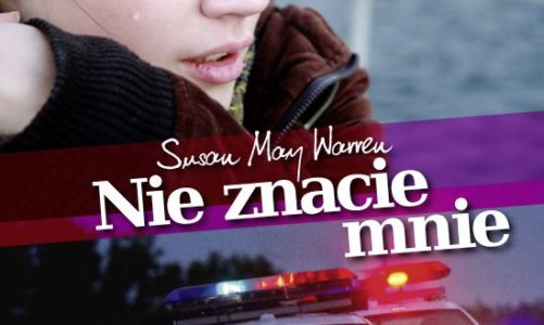 Świetny kryminał dla kobiet: Nie znacie mnie
