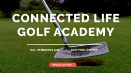 GOLF I NOWE TECHNOLOGIE – CONNECTED LIFE GOLF ACADEMY