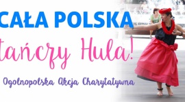 Cała Polska tańczy Hula i cała Polska ustanawia Rekord Polski