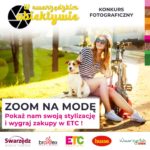 Zoom na modę – wygraj w konkursie „W swarzędzkim obiektywie”