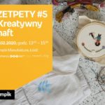 ZETPETY #5: KREATYWNY HAFT – EMPIK MANUFAKTURA ŁÓDŹ