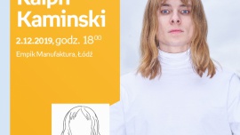 RALPH KAMINSKI – SPOTKANIE AUTORSKIE – ŁÓDŹ
