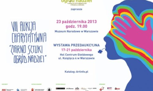 VIII Aukcja Charytatywna ?ziarno Sztuki ? ogród Nadziei?