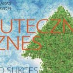 Content Marketing jako jeden z przykładów skutecznego biznesu
