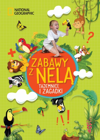 Tajemnice i zagadki, czyli ?Zabawy z Nelą? na wakacyjne podróże! Książka, LIFESTYLE - Nowa książka "Zabawy z Nelą. Tajemnice i Zagadki" już w sprzedaży!