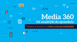 ?Media 360 ? od analityki do sprzedaży?