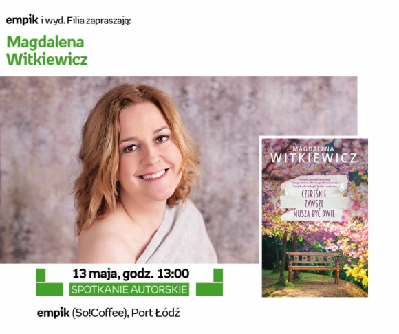 Pisarka Magdalena Witkiewicz w Porcie Łódź Książka, LIFESTYLE - Magdalena Witkiewicz, bestsellerowa polska autorka, która opowiada o poważnych sprawach w lekkim stylu będzie gościem Empiku w Porcie Łódź.