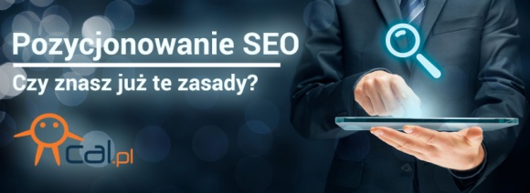 Pozycjonowanie SEO - czy znasz już te zasady? BIZNES, Media i PR - Pozycjonowanie to bardzo szeroki temat, spędzający sen z powiek wielu przedsiębiorców, którzy chcą zaistnieć w sieci.