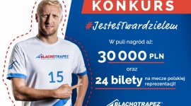 Ludzki wymiar dachów BIZNES, Media i PR - W puli nagród jest 30 tys. zł. i 24 bilety na mecze reprezentacji Polski w piłce nożnej. Sześciu laureatów rywalizacji otrzyma propozycje kontraktu reklamowego i wystąpi obok Kamila Glika w kampanii reklamowej Blachotrapezu.