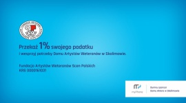 Przekaż 1% podatku i wspieraj artystów ze Skolimowa! Film, LIFESTYLE - Rusza kolejna odsłona kampanii ?Bo najważniejszy jest głos. Usłysz Skolimów?. Przekazując 1% podatku na Fundację Artystów Weteranów Scen Polskich (nr KRS 0000161031), można wesprzeć wybitnych artystów, mieszkańców Domu w Skolimowie.