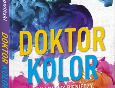 Dr Marek Borowiński – ?Doktor Kolor, czyli barwy pieniędzy, szczęścia i seksu?