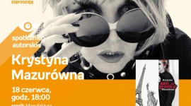 KRYSTYNA MAZURÓWNA – SPOTKANIE AUTORSKIE – ŁÓDŹ