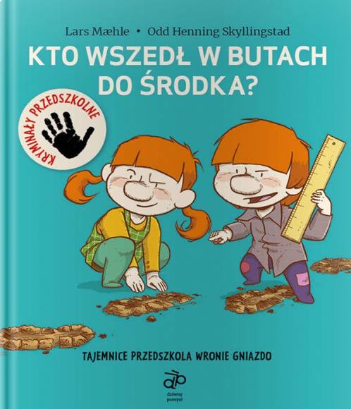 Kryminały trafiają do przedszkolaków Książka, LIFESTYLE - Powieści kryminalne od kilku lat przeżywają renesans. Duża w tym zasługa autorów ze Skandynawii, takich jak Jo Nesb?, Stieg Larsson czy Camilla Läckberg, których powieści szybko stały się bestsellerami.