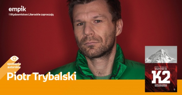 Spotkanie z Piotrem Trybalskim w Poznaniu Książka, LIFESTYLE - Piotr Trybalski 26 września, godz. 18:00 empik Plac Wolności, ul. Ratajczaka 44, Poznań,