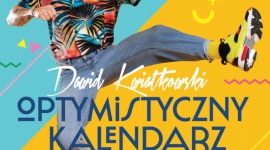 Cały rok z Dawidem Kwiatkowskim! Gwiazdy, LIFESTYLE - Już jest ? w Empik.com ukazał się właśnie kalendarz Dawida Kwiatkowskiego na 2019 rok! To pierwsza książkowa publikacja piosenkarza.