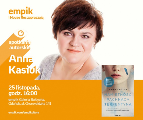 Anna Kasiuk | Empik Galeria Bałtycka Książka, LIFESTYLE - spotkanie