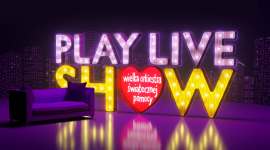 PLAY LIVE SHOW ? najbardziej charytatywny show w Internecie