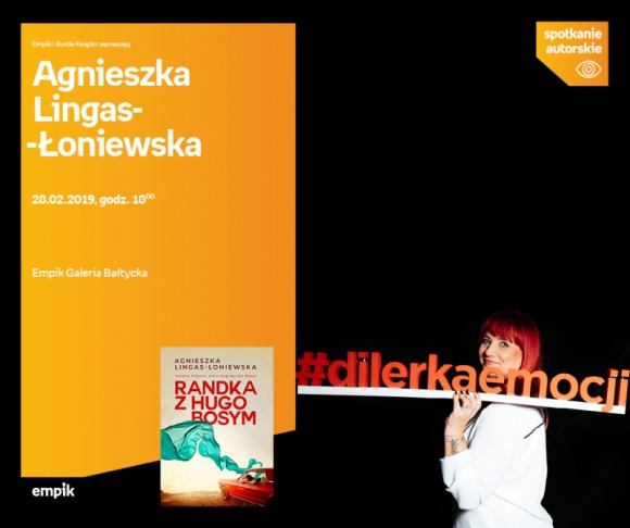 Agnieszka Lingas-Łoniewska | Empik Galeria Bałtycka Książka, LIFESTYLE - spotkanie