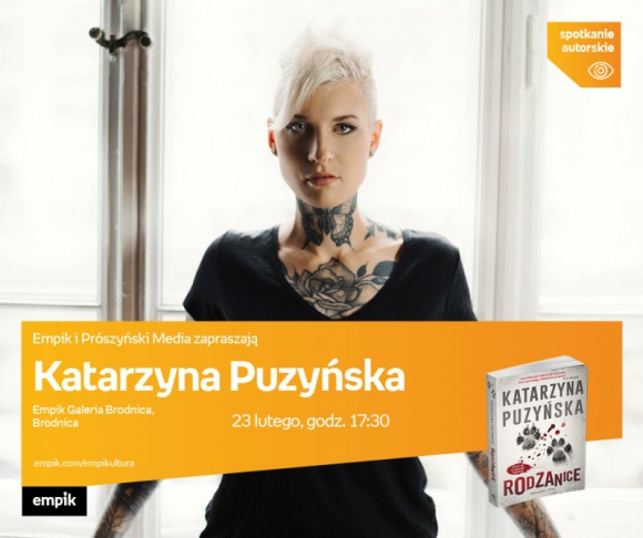 Katarzyna Puzyńska | Empik Galeria Brodnica Książka, LIFESTYLE - spotkanie
