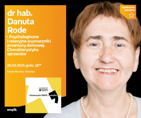 Uniwersytet SWPS w Empiku Silesia ? dr hab. Danuta Rode