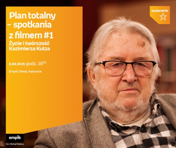 Kazimierz Kutz ? legenda Śląska Film, LIFESTYLE - Z myślą o pasjonatach kina w Empiku rusza nowy cykl spotkań pod nazwą ?Plan totalny?. Pierwszy panel dyskusyjny poświęcony będzie Kazimierzowi Kutzowi ? wybitnemu reżyserowi i scenarzyście, którego artystyczny dorobek ukształtował dzisiejszy wizerunek Śląska.