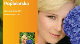 MAJA POPIELARSKA – SPOTKANIE AUTORSKIE – ŁÓDŹ