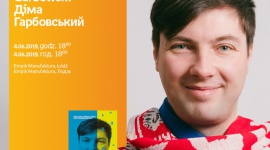 DIMA GARBOWSKI / ???? ??????????? (POLAK Z UKRAINY) – SPOTKANIE AUTORSKIE – ŁÓDŹ