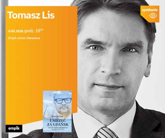 Tomasz Lis w Empiku Junior BIZNES, Kultura - Tomasz Lis ? dziennikarz telewizyjny i prasowy, publicysta radiowy, telewizyjny i prasowy, redaktor naczelny tygodnika ?Newsweek Polska?.