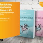 Plan totalny ? spotkania z filmem # 3 Na tropach psychologii w filmie