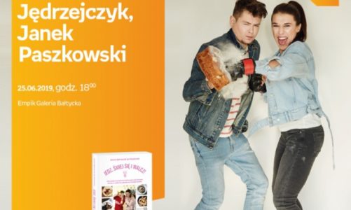 Joanna Je?drzejczyk i Janek Paszkowski | Empik Galeria Bałtycka