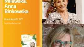 ANNA MILEWSKA oraz ANNA BINKOWSKA - SPOTKANIE AUTORSKIE - ŁÓDŹ Książka, LIFESTYLE - ANNA MILEWSKA oraz ANNA BINKOWSKA - SPOTKANIE AUTORSKIE - ŁÓDŹ 25 czerwca, godz. 18:00 Empik Manufaktura, Łódź, ul. Karskiego 5