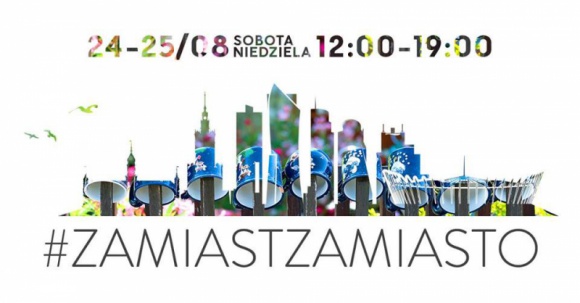 Ostatnie spotkanie z serii #ZamiastZaMiasto w Placu Unii BIZNES, Kultura - Już w najbliższy weekend, 24 ? 25 sierpnia, zapraszamy wszystkich do Placu Unii na ostatnie w tym roku wydarzenie z cyklu #ZamiastZaMiasto.