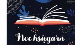 Noc Księgarń. Wielkie święto księgarń i czytelników już 20 września! Książka, LIFESTYLE - 20 września, po zmroku, w ponad 100 księgarniach stacjonarnych w całej Polsce rozpocznie się Noc Księgarń. Na gości czekają wieczorne spotkania autorskie, koncerty, warsztaty, pokazy filmów, a nawet literackie potańcówki.