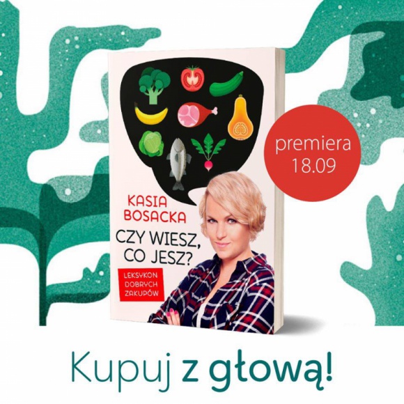 Spotkanie autorskie z Katarzyną Bosacką Książka, LIFESTYLE - Z kim rozmawiać o jedzeniu, jeśli nie z Katarzyna Bosacką? Już niebawem nadarzy się do tego znakomita okazja, ponieważ we wrocławskim Empiku odbędzie się spotkanie autorskie, na którym autorka zaprezentuje swoją najnowszą książkę - ?Czy wiesz, co jesz? Leksykon dobrych zakupów?.