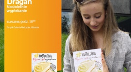 Justyna Dragan ? Nastoletnie wypiekanie | Empik Galeria Bałtycka Książka, LIFESTYLE - spotkanie