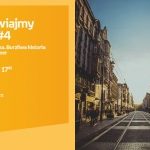 Burzliwa historia ulicy Warszawskiej ? spacer historyczny