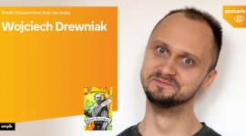 Wojciech Drewniak | Empik Stary Browar Książka, LIFESTYLE - Wojciech Drewniak 9 października, godz. 18:00 empik Stary Browar, Poznań, ul. Półwiejska 42