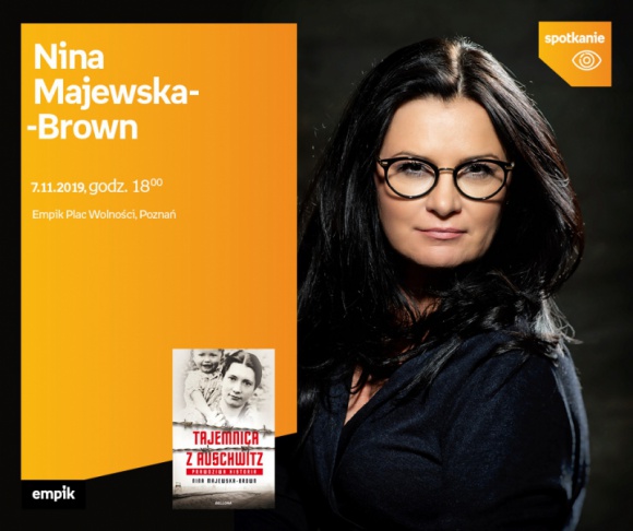 ?Tajemnica z Auschwitz? spotkanie z Niną Majewską – Brown
