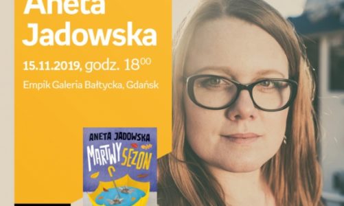 Aneta Jadowska | Empik Galeria Bałtycka