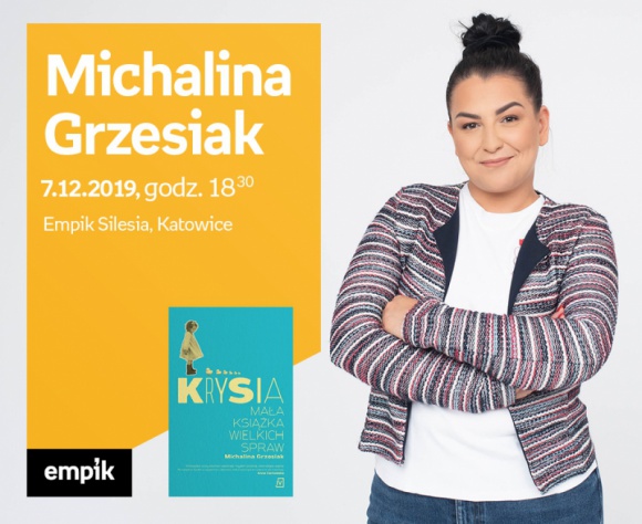 Michalina Grzesiak w Empiku Silesia ? spotkanie autorskie BIZNES, Kultura - 7 grudnia o godzinie 18:30 w Empiku Silesia z czytelnikami spotka się Michalina Grzesiak.