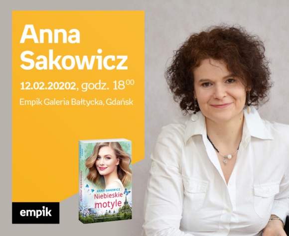 Anna Sakowicz | Empik Galeria Bałtycka Książka, LIFESTYLE - spotkanie