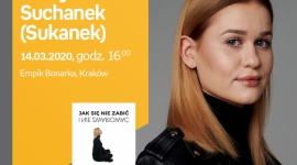 ODWOŁANE - Justyna Suchanek (?Sukanek?) w Empik Bonarka Książka, LIFESTYLE - Justyna Suchanek (?Sukanek?) z wizytą w Empik Bonarka