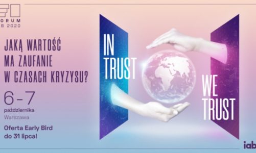 Znamy pierwszych prelegentów i tematy wystąpień Forum IAB 2020