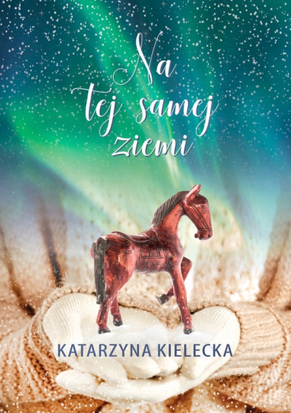 Na tej samej ziemi: romanse, tęsknoty, rozterki i rodzinne tajemnice Książka, LIFESTYLE - W powieści ?Na tej samej? pióra Katarzyny Kieleckiej Wydawnictwa Szara Godzina, która będzie miała premierę 30 września, czytelnicy spotkają bohaterów znanych z książki ?Pod tym samym niebem?.