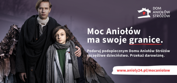 19 Południk z kampanią dla Domu Aniołów Stróżów BIZNES, Media i PR - ?Moc Aniołów ma swoje granice? ? pod takim hasłem ruszyła kampania fundraisingowa Domu Aniołów Stróżów. Jej koncepcję pro publico bono opracowała agencja 19 Południk.