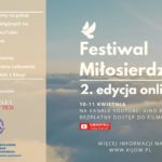 Zaproszenie na FESTIWAL MIŁOSIERDZIA – on-line – premiera filmu „Zobacz Anioła” – Festiwal Miłosierdzia ? 2. edycja online 10-11.04.2021
